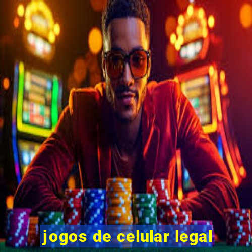 jogos de celular legal